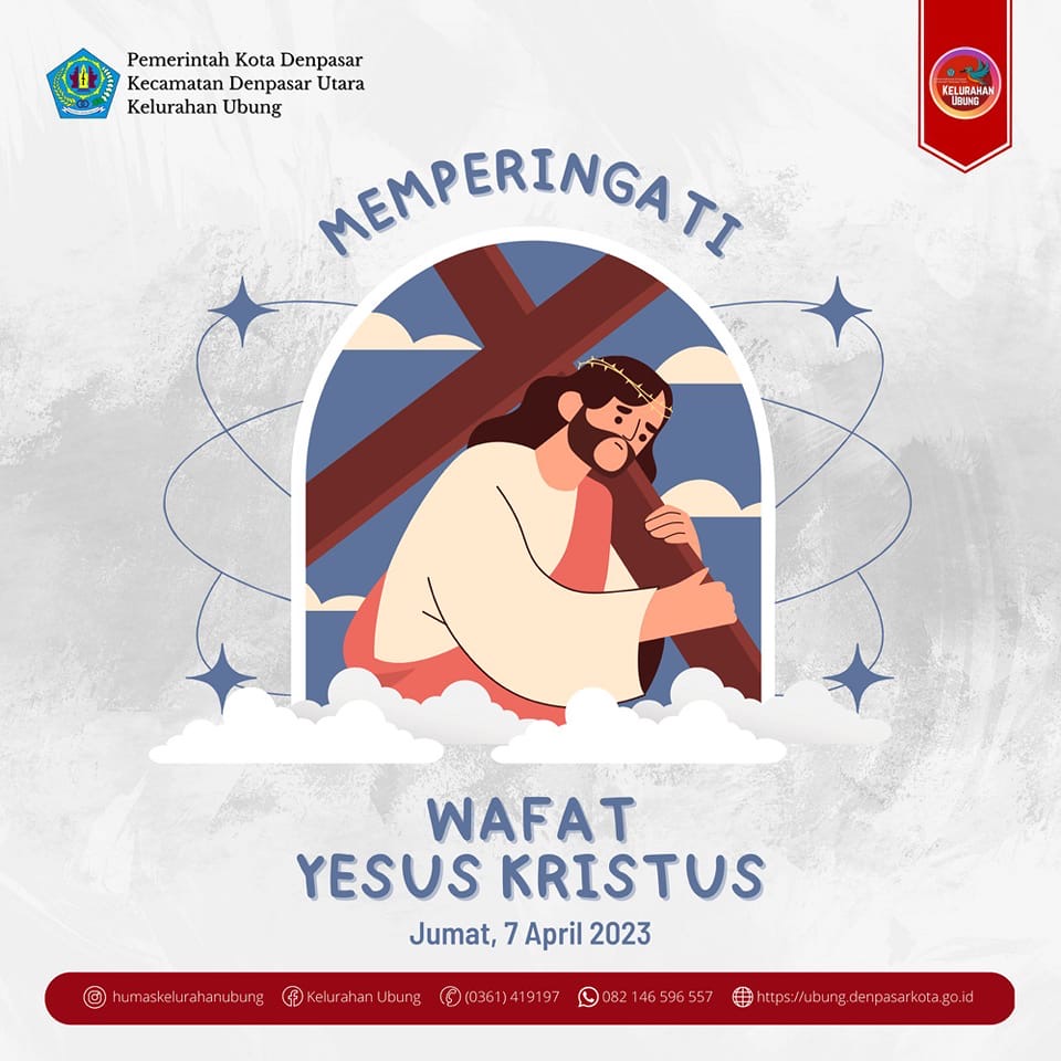 Selamat Memperingati Jumat Agung Wafat Yesus Kristus