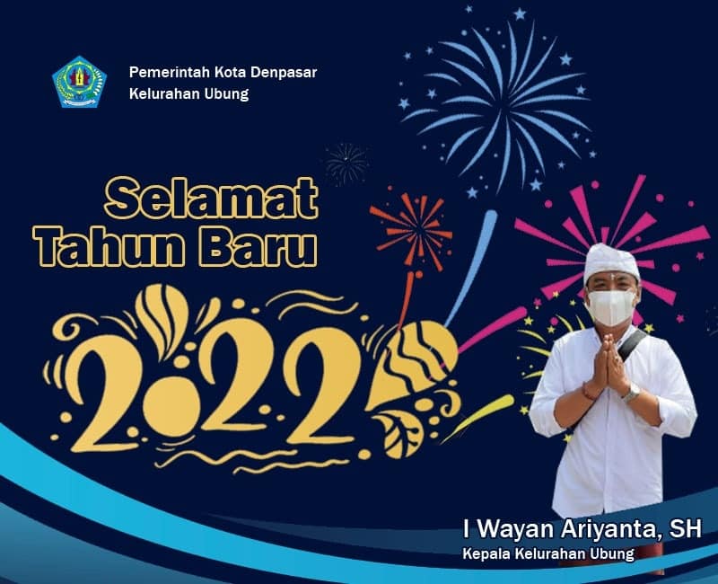 Selamat Menyambut Tahun Baru 2022